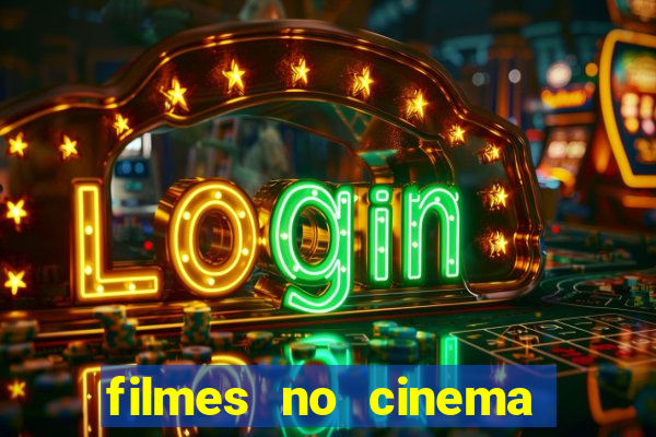 filmes no cinema conquista sul